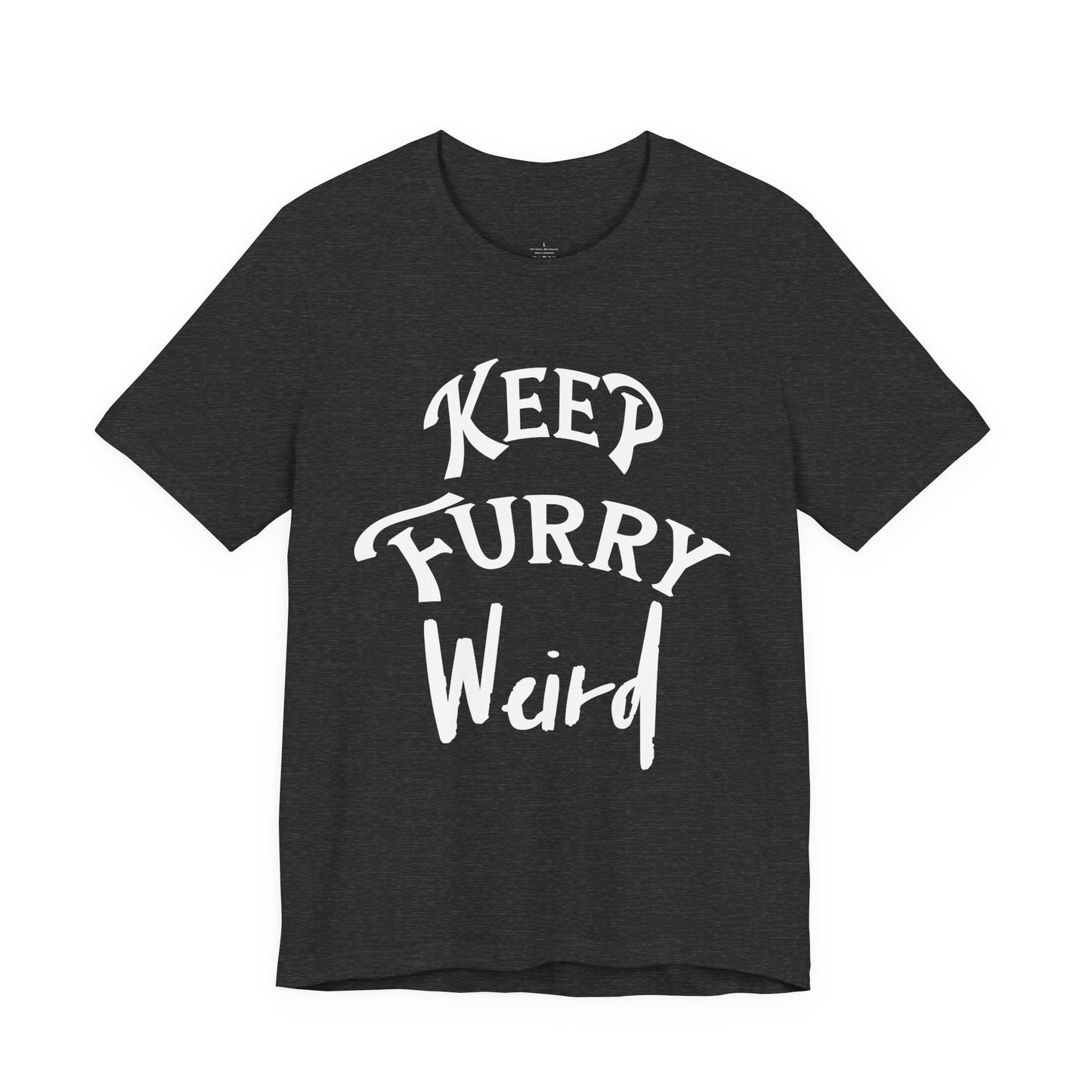 Keep Furry Weird Classic Tee – Simple