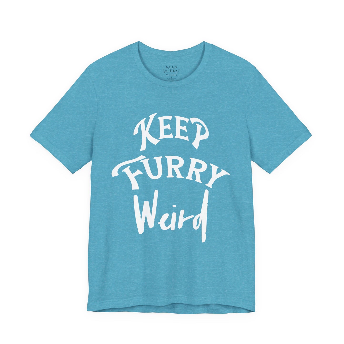 Keep Furry Weird Classic Tee – Simple
