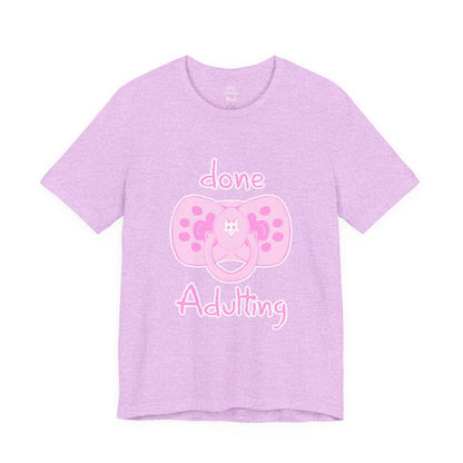 Done Adulting Tee (pink)