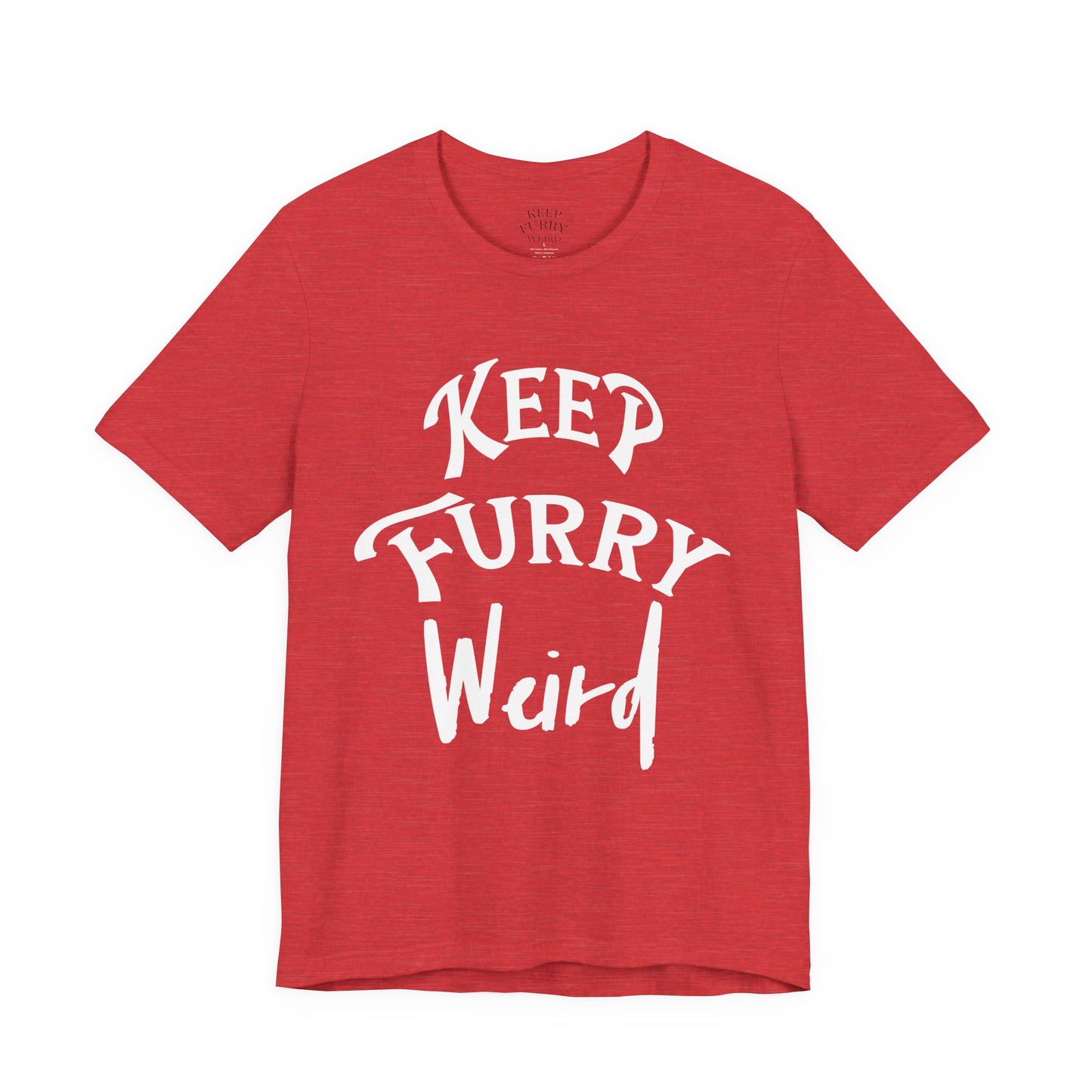 Keep Furry Weird Classic Tee – Simple