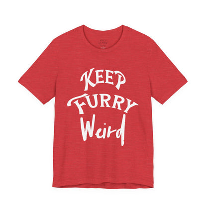 Keep Furry Weird Classic Tee – Simple