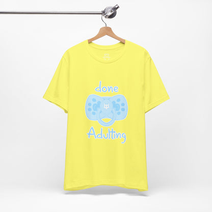 Furry T-Shirt - Done Adulting Tee (Blue) | Keep Furry Weird