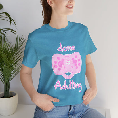 Done Adulting Tee (pink)