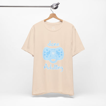 Furry T-Shirt - Done Adulting Tee (Blue) | Keep Furry Weird