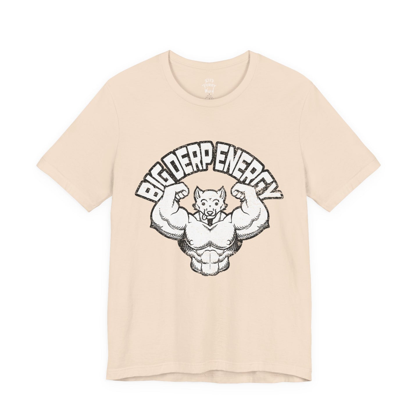 Furry T-Shirt - Big Derp Energy Distressed | Keep Furry Weird