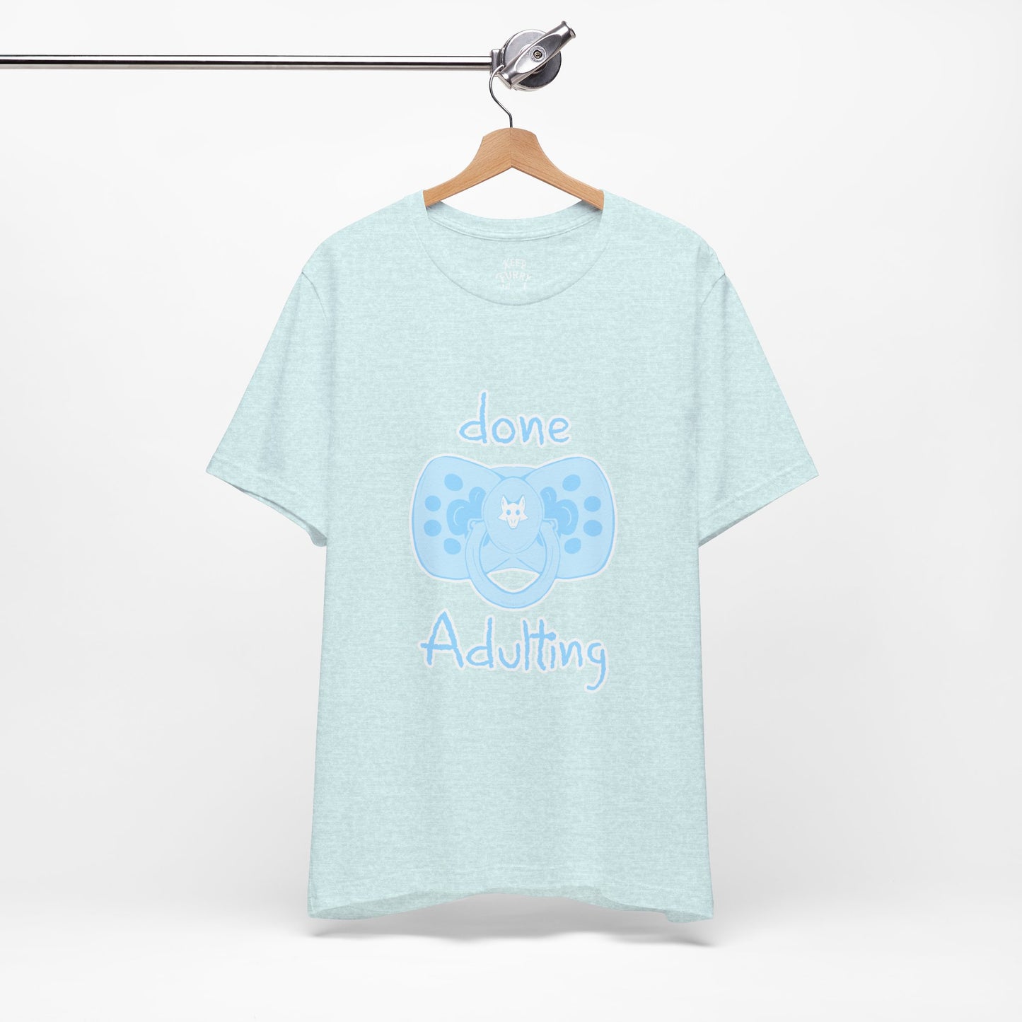 Furry T-Shirt - Done Adulting Tee (Blue) | Keep Furry Weird
