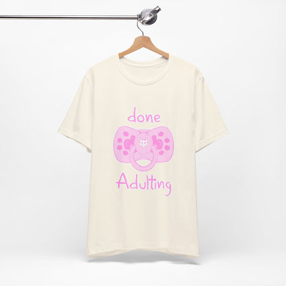 Done Adulting Tee (pink)