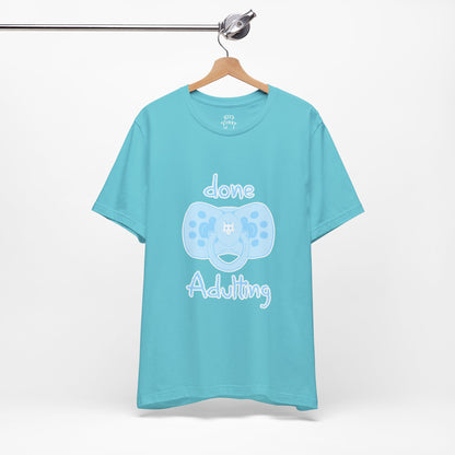 Furry T-Shirt - Done Adulting Tee (Blue) | Keep Furry Weird