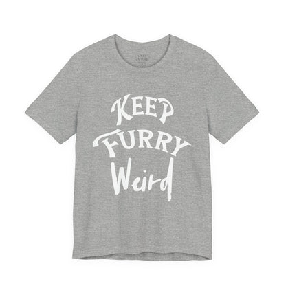 Keep Furry Weird Classic Tee – Simple