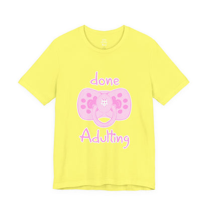 Done Adulting Tee (pink)