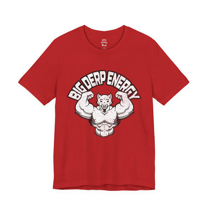 Furry T-Shirt - Big Derp Energy Distressed | Keep Furry Weird