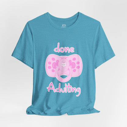 Done Adulting Tee (pink)
