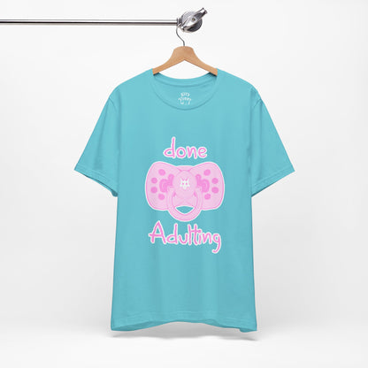 Done Adulting Tee (pink)