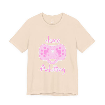 Done Adulting Tee (pink)
