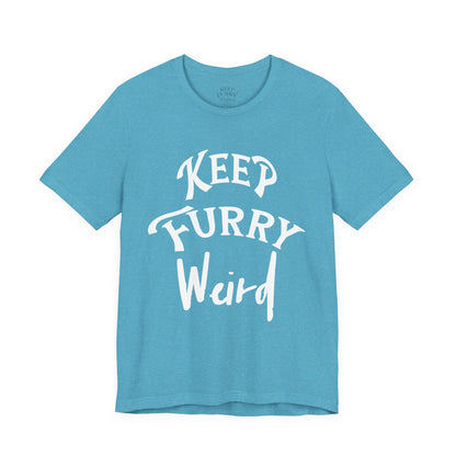 Keep Furry Weird Classic Tee – Simple