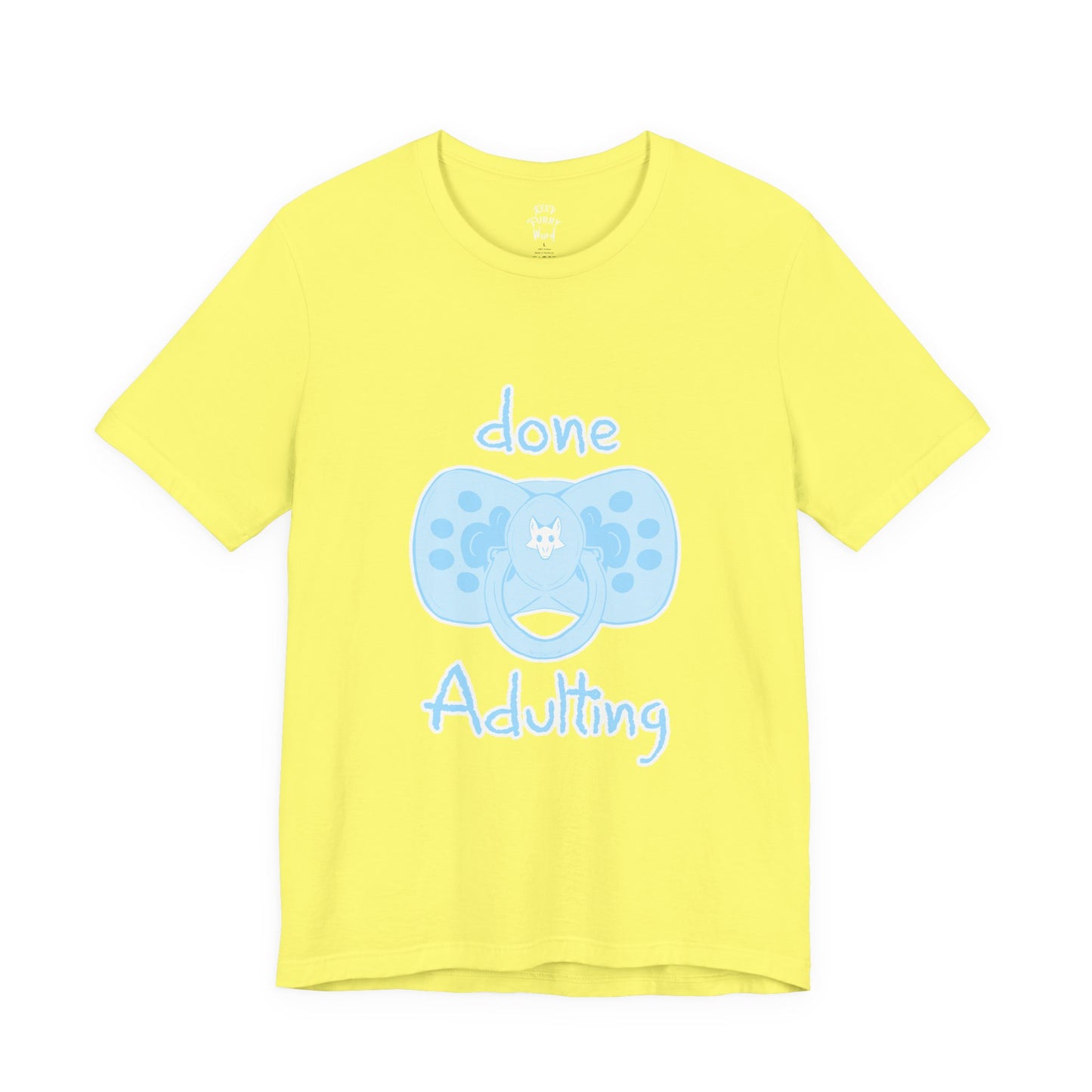 Furry T-Shirt - Done Adulting Tee (Blue) | Keep Furry Weird